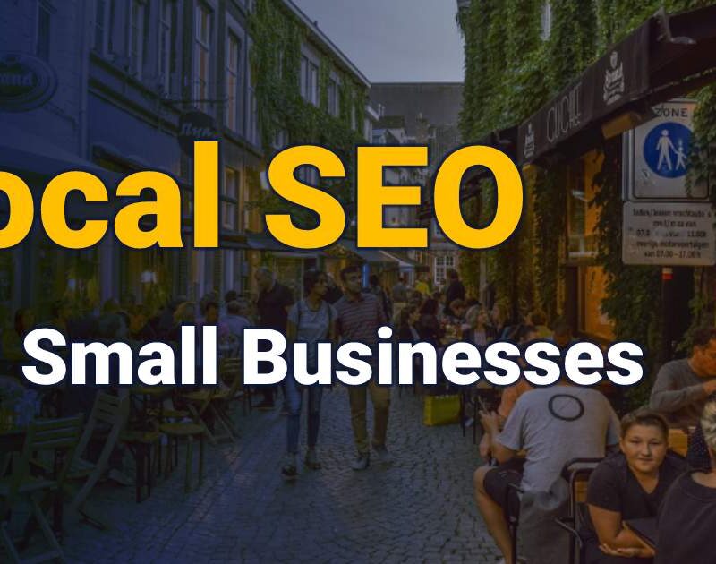 Local SEO for small businesses